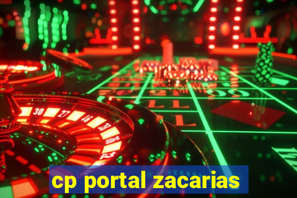 cp portal zacarias